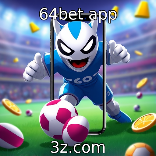 64bet app | Crescimento das plataformas de jogos móveis em 2025